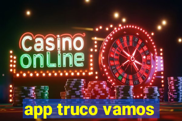 app truco vamos